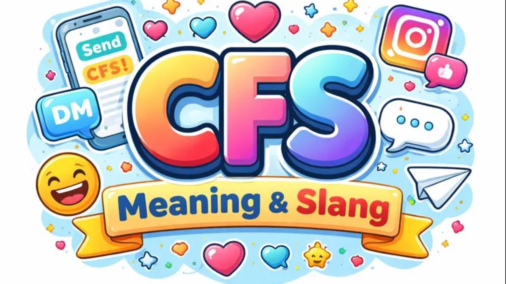 CFS Meaning Slang
